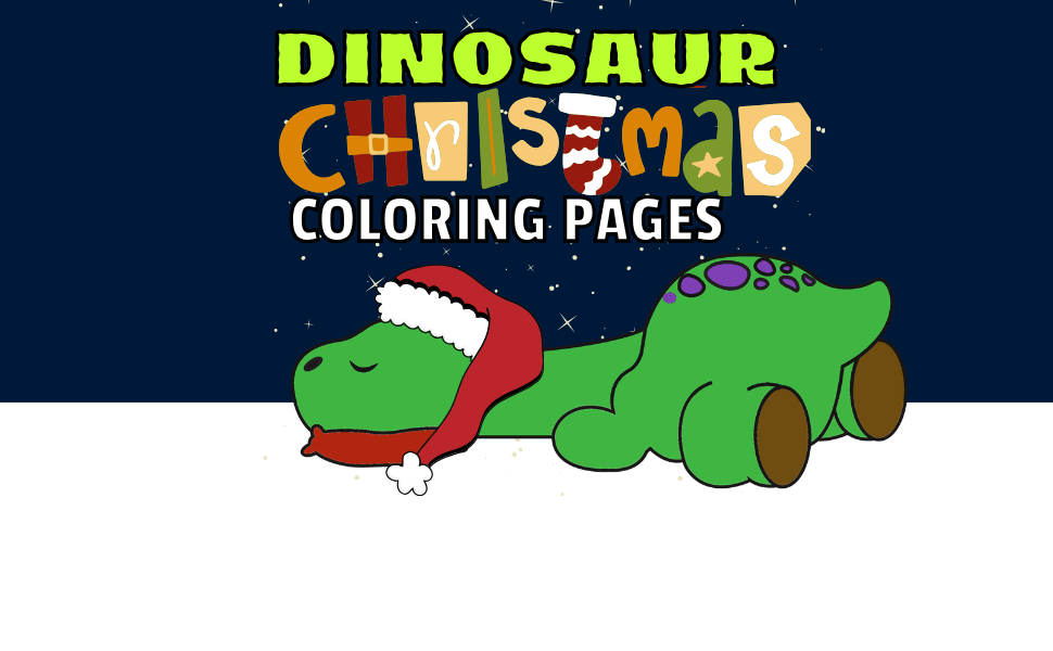 Dino Christmas and New Year printable coloring book cover - festive dinosaur Christmas PDF for kids